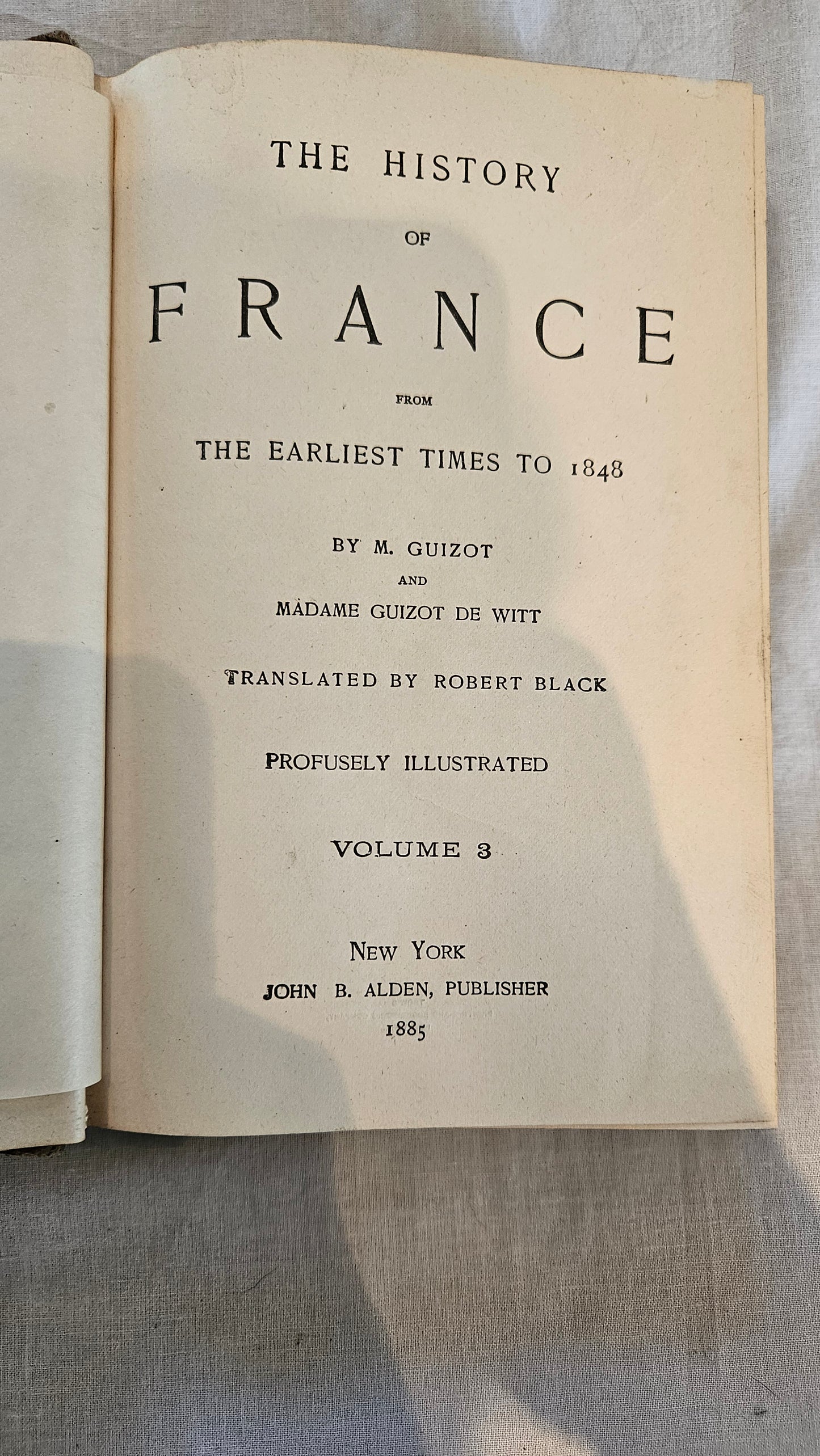 The History of France from the Earliest Times to 1848 - 1885